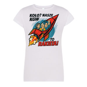 Koszulka dla KGW - Nasze KGW to rakieta