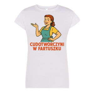 Koszulka dla KGW - Cudotwórczyni w fartuszku 3